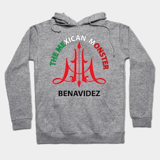 DAVID BENAVIDEZ THE MEXICAN MONSTER Hoodie